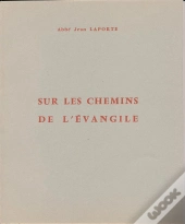 Sur Les Chemins De L'Evangile