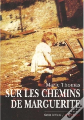 Sur Les Chemins De Marguerite
