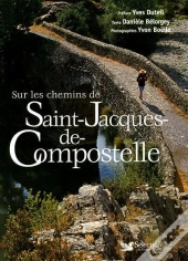 Sur Les Chemins De Saint-Jacques-De-Compostelle