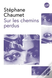 Sur Les Chemins Perdus