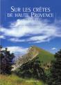 Sur Les Crêtes De Haute-Provence - Preview
