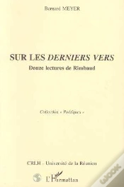 Capa do artigo Sur Les Derniers Vers ; Douze Lectures De Rimbaud