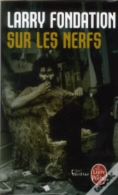 Sur Les Nerfs