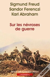 Sur Les Névrosés De Guerre