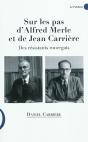 Sur Les Pas D'Alfred Merle Et De Jean Ca - Preview