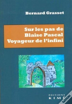 Capa do artigo Sur Les Pas De Blaise Pascal : Voyageur De L'Infini