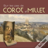 Sur Les Pas De Corot Et Millet