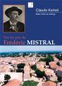 Sur Les Pas De Frederic Mistral - Preview