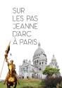 Sur Les Pas De Jeanne D'Arc À Paris - Preview