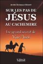 Sur Les Pas De Jesus Au Cachemire - Le Grand Secret De Yuz Asaf - Preview
