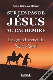 Capa do artigo Sur Les Pas De Jesus Au Cachemire - Le Grand Secret De Yuz Asaf