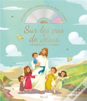 Sur Les Pas De Jesus. L'Evangile Pour Les Petits (+Cd)