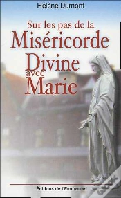 Capa do artigo Sur Les Pas De La Miséricorde Divine Avec Marie : Méditation Avec Sainte Faustine