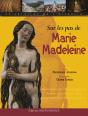 Sur Les Pas De Marie-Madeleine - Preview