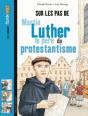 Sur Les Pas De Martin Luther, Le Pere Du Protestantisme - Preview