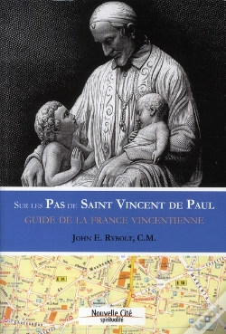 Capa do artigo Sur Les Pas De Saint Vincent De Paul ; Guide De La France Vincentienne