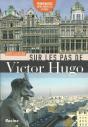 Sur Les Pas De Victor Hugo - Preview