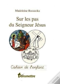 Capa do artigo Sur Les Pas Du Seigneur Jésus - Cahier De L'Enfant