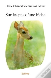 Sur Les Pas D'Une Biche