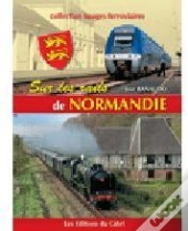 Sur Les Rails De Normandie
