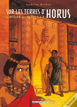 Capa do artigo Sur Les Terres D'Horus ; Intégrale Tome 5 À Tome 8