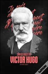 Sur Les Trace De Victor Hugo