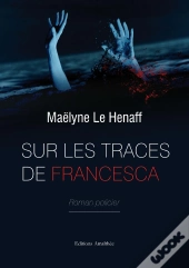 Sur Les Traces De Francesca