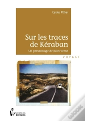 Sur Les Traces De Kéraban