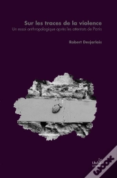 Sur Les Traces De La Violence