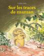Sur Les Traces De Maman - Preview