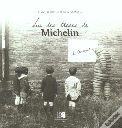 Capa do artigo Sur Les Traces De Michelin A Clermont