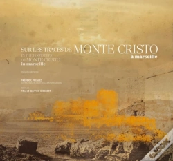 Capa do artigo Sur Les Traces De Monte-Cristo À Marseille