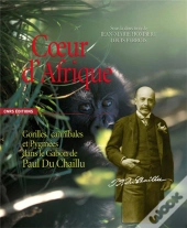 Sur Les Traces De Paul Chaillu, Explorateur Du Gabon