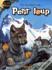 Sur Les Traces De Petit Loup
