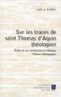 Sur Les Traces De Saint Thomas D'Aquin, Théologien - Preview