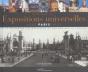 Sur Les Traces Des Expositions Universelles ; Paris, 1855-1937 : La Recherche Des Pavillons Et Des Monuments Oublies - Preview