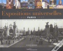 Capa do artigo Sur Les Traces Des Expositions Universelles ; Paris, 1855-1937 : La Recherche Des Pavillons Et Des Monuments Oublies