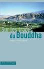 Sur Les Traces Du Bouddha - Preview