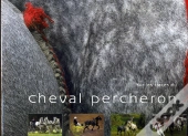 Sur Les Traces Du Cheval Percheron