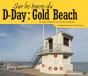 Sur Les Traces Du D-Day : Gold Beach - Preview