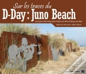 Capa do artigo Sur Les Traces Du D-Day : Juno Beach