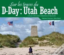 Capa do artigo Sur Les Traces Du D-Day : Utah Beach