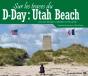 Sur Les Traces Du D-Day : Utah Beach - Preview