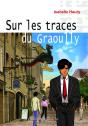 Sur Les Traces Du Graoully - Preview