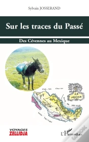 Capa do artigo Sur Les Traces Du Passé : Des Cévennes Au Mexique