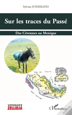 Capa do artigo Sur Les Traces Du Passé : Des Cévennes Au Mexique