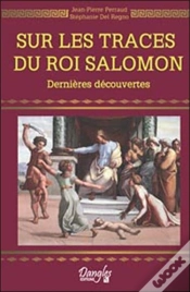 Capa do artigo Sur Les Traces Du Roi Salomon ; Dernières Découvertes
