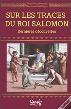 Capa do artigo Sur Les Traces Du Roi Salomon ; Dernières Découvertes