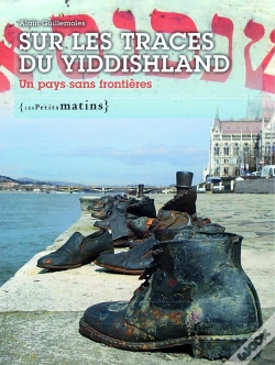 Capa do artigo Sur Les Traces Du Yiddishland ; Un Pays Sans Frontières