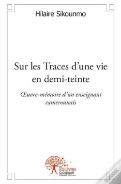 Capa do artigo Sur Les Traces D'Une Vie En Demi-Teinte